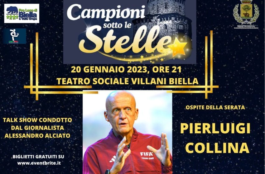  “Campioni sotto le Stelle” porta in città Pierluigi Collina